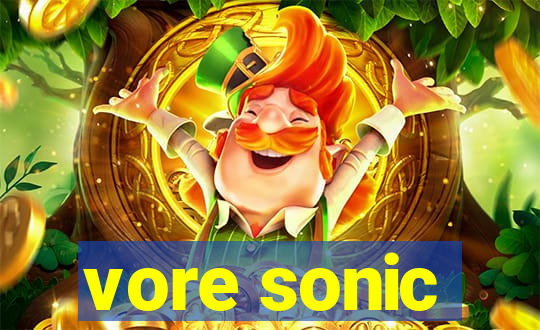 vore sonic