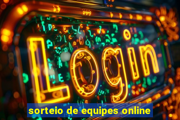 sorteio de equipes online