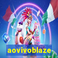 aovivoblaze