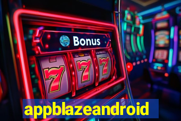 appblazeandroid