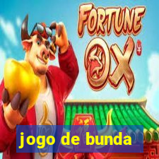 jogo de bunda