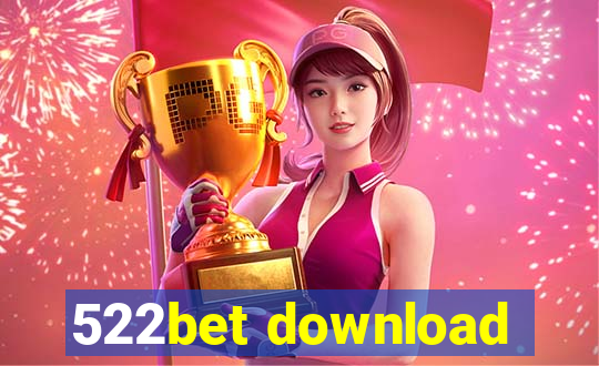 522bet download