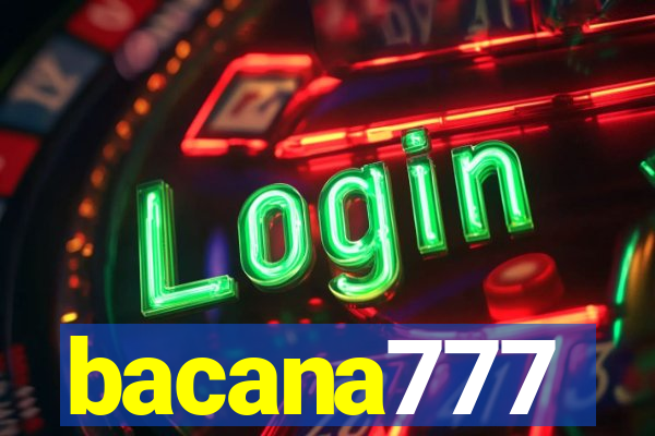 bacana777