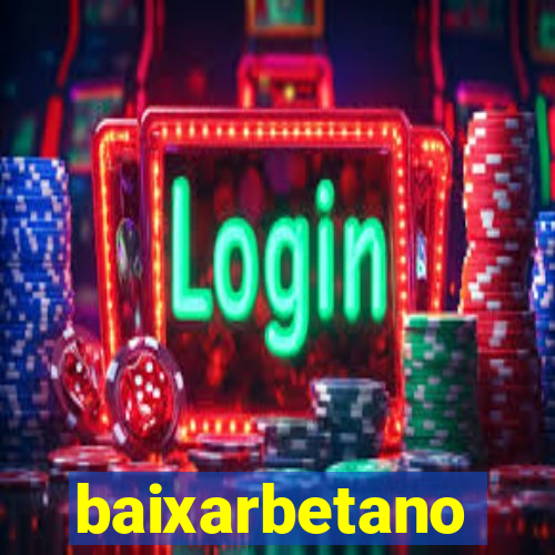 baixarbetano