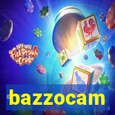 bazzocam