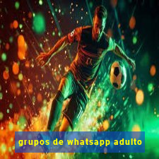 grupos de whatsapp adulto