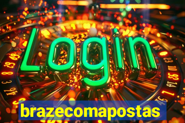 brazecomapostas