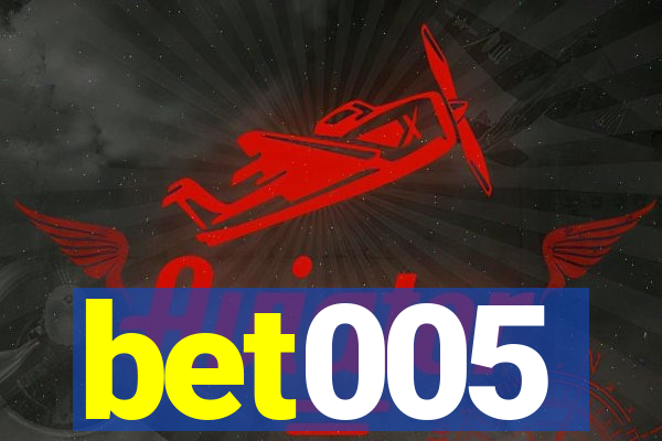 bet005