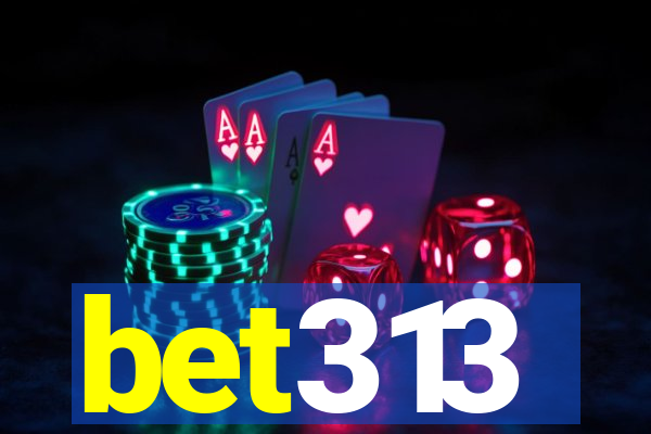 bet313