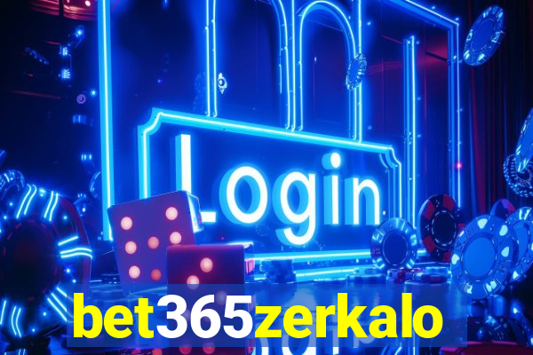 bet365zerkalo