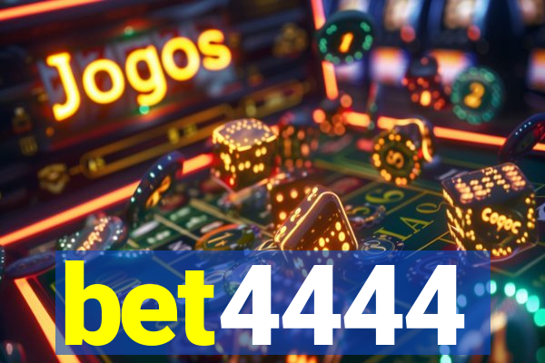 bet4444