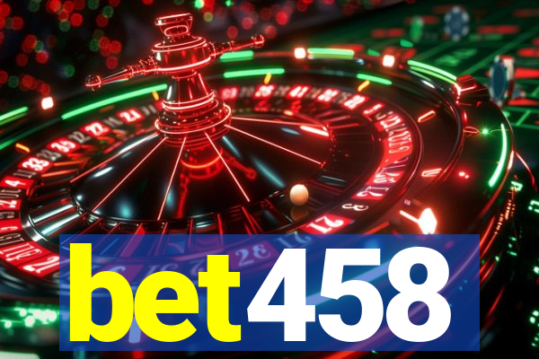 bet458