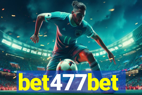 bet477bet