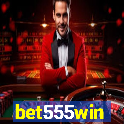 bet555win