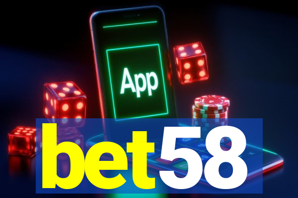 bet58