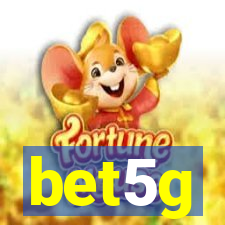 bet5g