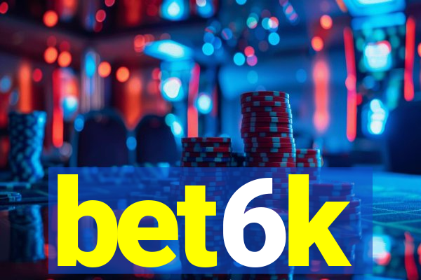 bet6k