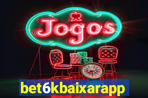 bet6kbaixarapp