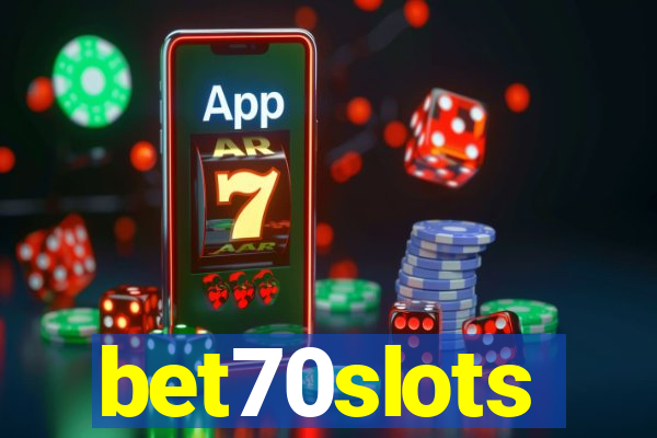 bet70slots