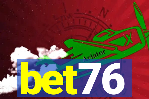 bet76