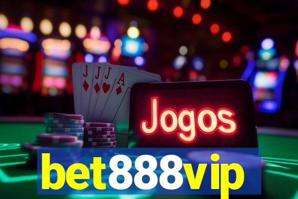 bet888vip