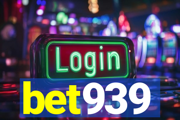 bet939