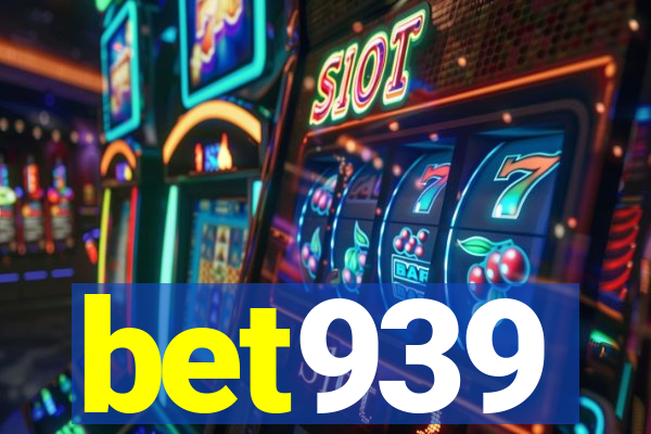 bet939