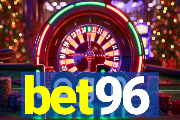 bet96