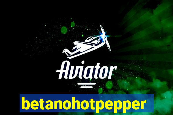 betanohotpepper