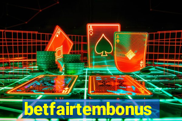 betfairtembonus