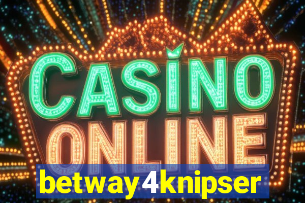 betway4knipser