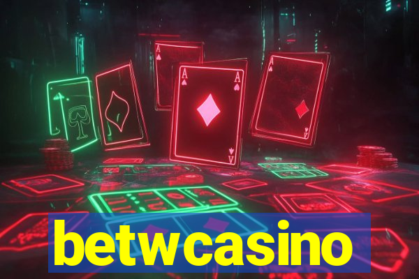 betwcasino