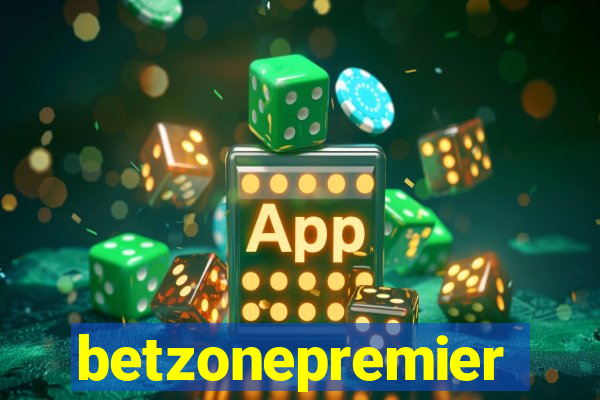 betzonepremier