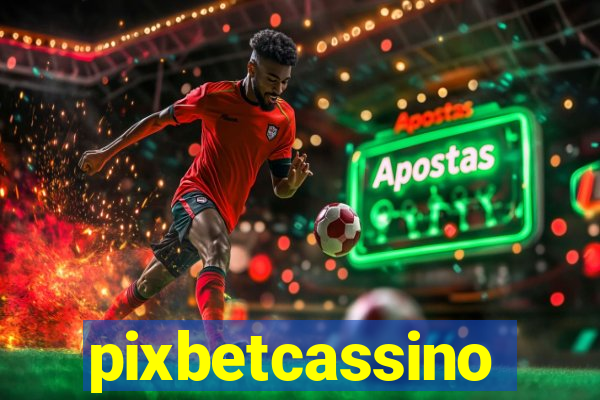 pixbetcassino