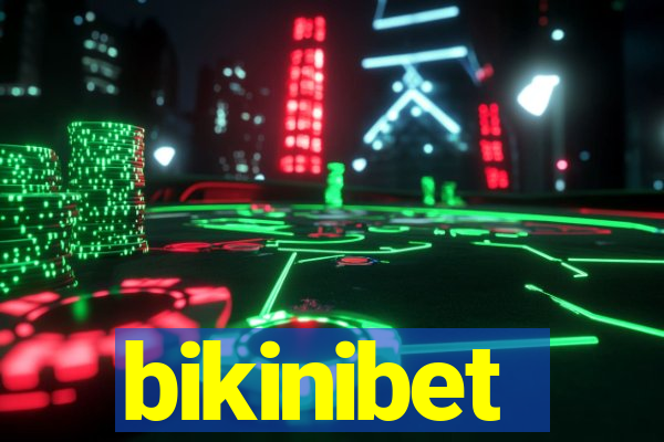 bikinibet