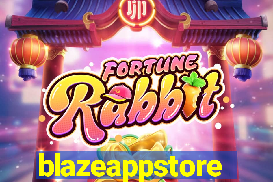 blazeappstore