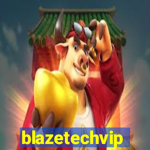 blazetechvip