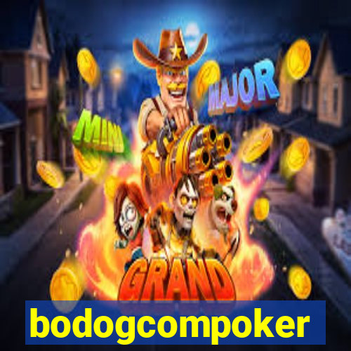 bodogcompoker