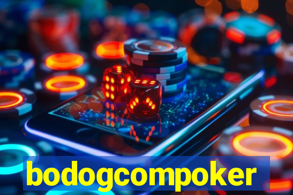 bodogcompoker