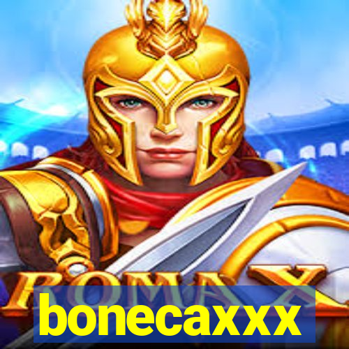 bonecaxxx