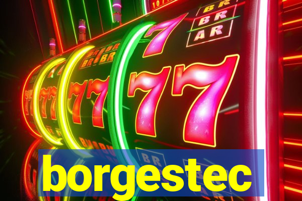 borgestec