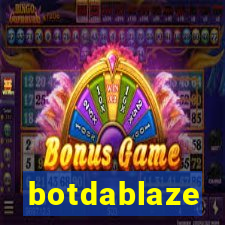 botdablaze