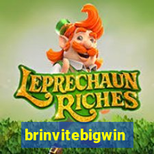 brinvitebigwin