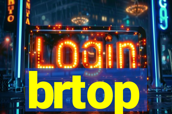 brtop