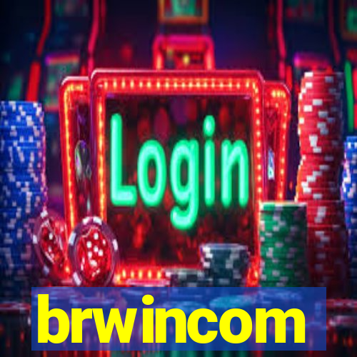 brwincom