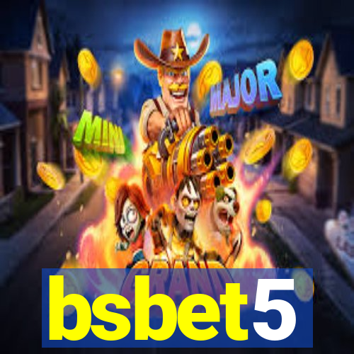 bsbet5