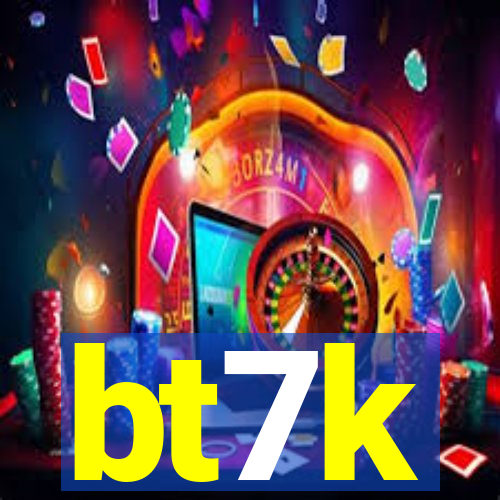 bt7k