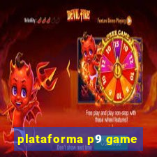 plataforma p9 game