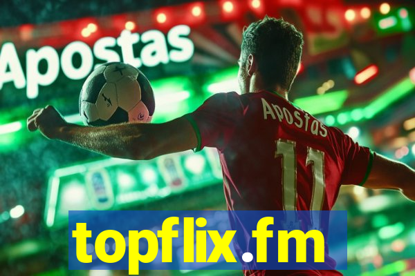 topflix.fm