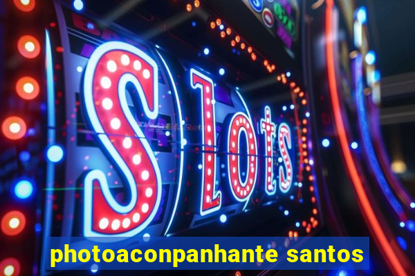 photoaconpanhante santos